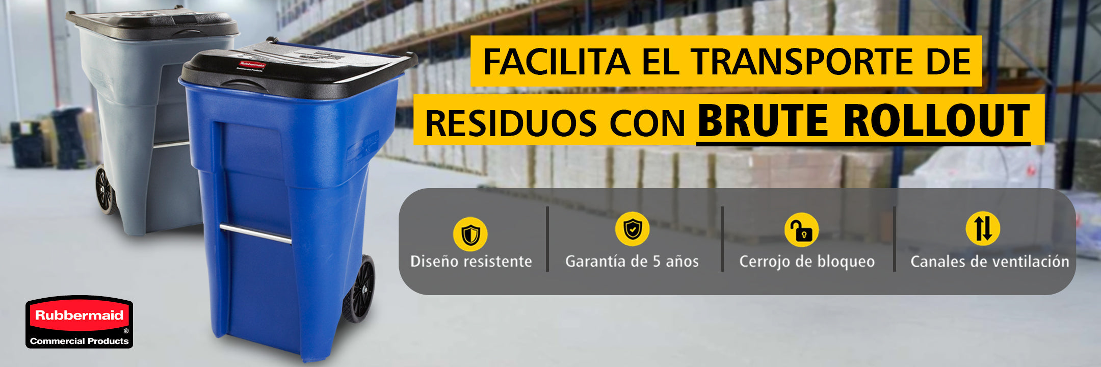 CONTENEDORES BRUTE, ROLLOUT